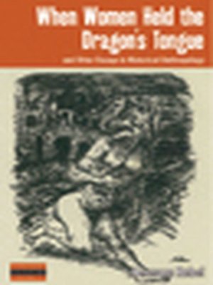 cover image of When Women Held the Dragon's Tongue